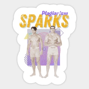 Sparks Vintage 2021 // Plagiarism Original Fan Design Artwork Sticker